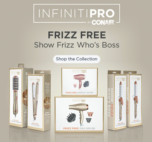 InfinitePro By Conair Frizz Free Banner Show Frizz Who's Bos